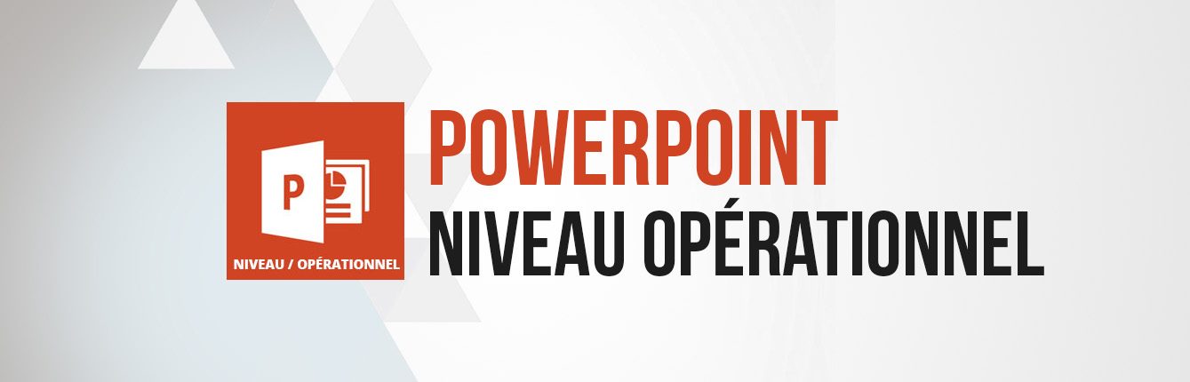 Formation Powerpoint niveau opérationnel